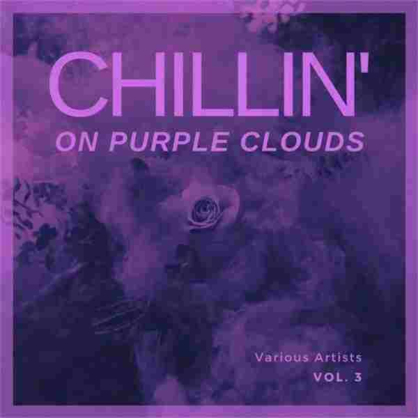 【休闲沙发】VA-2021-ChillingOnPurpleCloudsVol.1--4(FLAC)