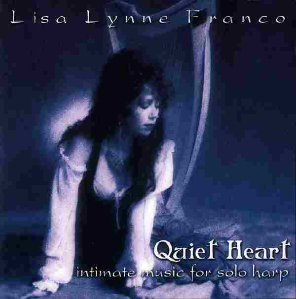 【新世纪竖琴】LisaLynneFranco-1997-QuietHeart(FLAC)