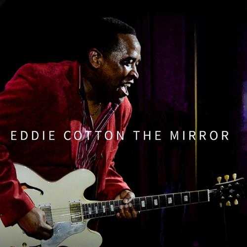 【节奏布鲁斯(H)】EddieCotton-2024-TheMirror(FLAC)